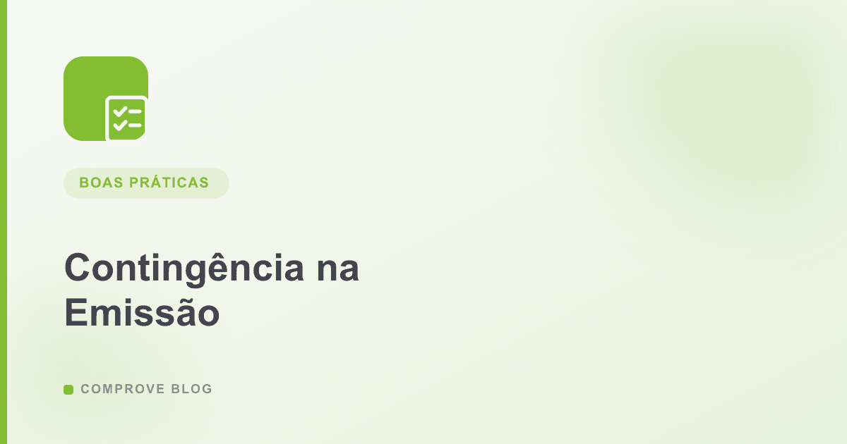 Capa do artigo: Contingência na Emissão de Notas Fiscais: O que Fazer Quando a SEFAZ Está Fora do Ar